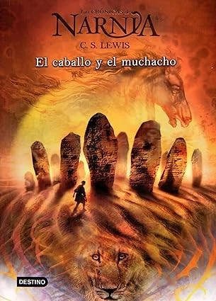 El caballo y el muchacho / The Horse and His Boy